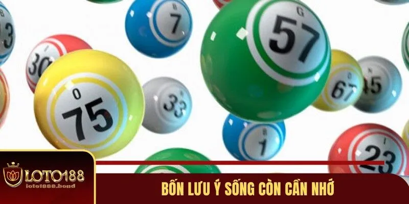 Kinh Nghiệm Lô Đề Loto188 - 04 Lời Khuyên Hữu Ích Cho Người Mới 4 Bốn lưu ý sống còn cần nhớ